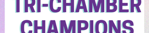 Tri-Chamber Champions